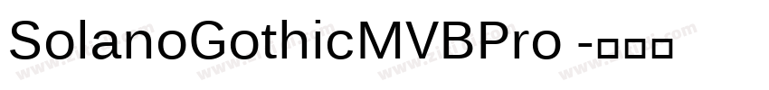SolanoGothicMVBPro 字体转换